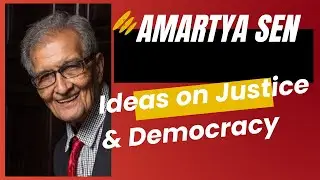 Amartya Sen: Ideas on Justice & Democracy #amartyasen #economics