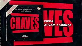 Chaves - Aí Vem o Chaves (Instrumental)