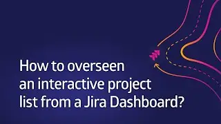 How to visualize an interactive project list from a Jira Dashboard with Projectrak? [Data Center]