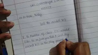 How to write a notice having lost your cricket kit in the play ground during practise.