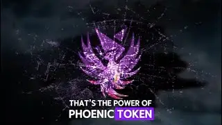 The Power of Phoenic Token!