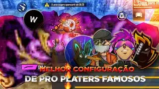 Melhor Config do FF Atualizada, Vão te Comparar Com Jogadores Famosos