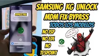 Samsung Kg Unlock Bypass Android 13/14 || Todos los modelos Samsung MDM Remove|| A15 bypass kg 2024