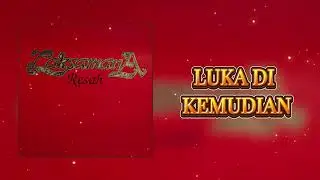 LAKSAMANA - LUKA DI KEMUDIAN (OFFICIAL LYRICS VIDEO)