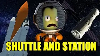 SPACE SHUTTLE and a SPACE STATION in Kerbal Space Program 2