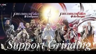 Fire Emblem Fates - Support Grinding