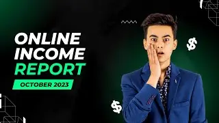 Online Income Report - How Much I Made Online in October - 5 Income Streams