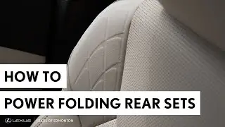 How to use Power Folding Rear Seats | Lexus of Edmonton