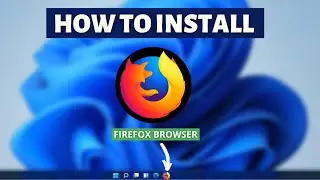 Mozilla Firefox for Windows 11