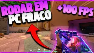 COMO RODAR VALORANT EM PC FRACO ( Como aumentar muito o FPS do Valorant )