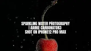 Sparkling Water Photography | aarke Carbonator3 Shot on iPhone12 Pro Max
