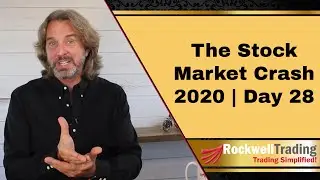 The Stock Market Crash 2020 - Day 28