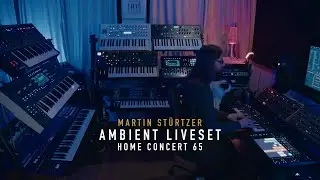 Ambient Liveset (Home Concert 65)