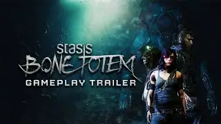 STASIS Bone Totem Gameplay Trailer