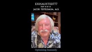 Optimizing Immunity | Exhausted? (Part 8)