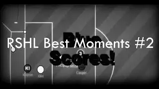RSHL Best Moments #2