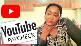 WHY I DID NOT GET A PAYCHECK FROM YOUTUBE!!