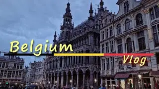 Belgium Travel Vlog | Best things to do in Belgium | Brussels Belgium | Ghent | Bruges