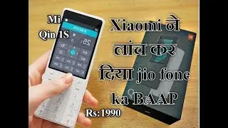 Xiaomi Qin 1 & Qin 1s - SMART_Feature_Phone!