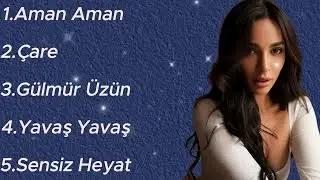 Aman Aman , Çare , Gülmür Üzün , Yavaş Yavaş , Sensiz Heyat