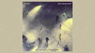 Özcan - Darmaduman (Official Lyric Video)