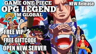 GAME ONE PIECE PRIVATE SERVER OPG LEGEND M GLOBAL NEW RELEASE FREE VIP