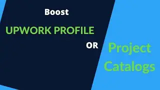 Upwork par Profile Boost kare ya Project Catalogs kare boost?