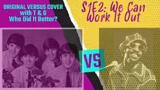Original vs Cover: The Beatles & Stevie Wonder