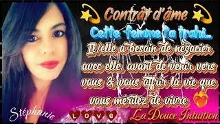 💫CONTRAT D'ÂME💫IL/ELLE VA NÉGOCIER🗣️AVEC 1 FEMME DE SA FAMILLE👥QUI L'A TRAHI🔪AVANT DE VENIR VERS 🫵🫂
