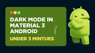 Dark Mode in Android Using Material 3 (Kotlin + XML)