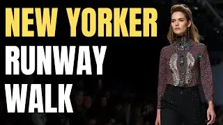 New Yorker Runway Walk