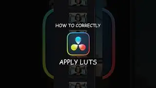 How to CORRECTLY Apply LUTS in Davinci Resolve! 