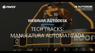 PARS Tech Tracks: MANUFATURA AUTOMATIZADA (10/05/22 às 18h30)