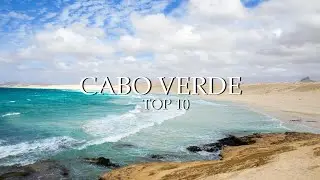 Cabo Verde TOP 10 Things To Do | Travel Guide