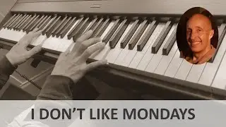 I Don't Like Mondays (The Boomtown Rats) Piano Cover
