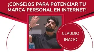 Como crear tu marca personal con éxito en Internet  - Claudio Inacio