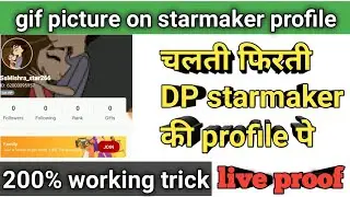 set starmaker gif profile image | live photo on profile picture| 