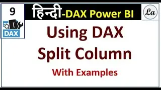 Power BI Split Column Using DAX Hindi