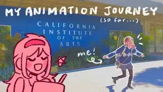 My animation journey so far!! (ft. calarts es) 🌷