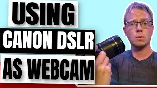 Webcam Hack | USING THE CANON DSLR AS A WEBCAM FOR LIVESTREAM