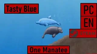 Tasty Blue [PC|Steam|EN] | One Manatee (Bonus Level) - Walkthrough