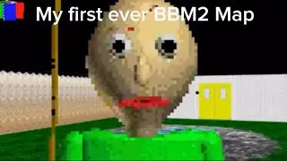 My first ever Baldi’s Basics Maker 2 map I made