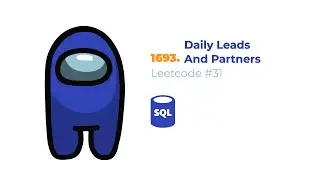 Leetcode #31 | Решение 1693. Daily Leads and Partners