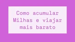 Como Começar No Mundo Das Milhas - Reels