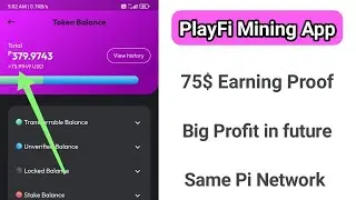 PlayFi Mining App | 75$ Live Earning Proof | Same Like Pi Network | Best Mining App 2022