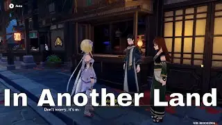 In Another Land - World Quest | Genshin Impact