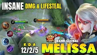 Melissa Best Build and Emblem 2022 ~ Top Global Melissa Gameplay 2022 ~ Mobile Legends