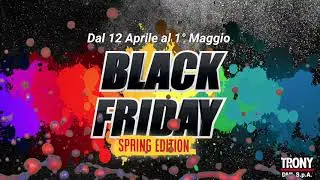 Black Friday Spring Edition 2024 Trony