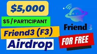 Friend3 (F3) Airdrop | $5 Each to 800 Random Participants | $5,000 Airdrops That Pay Instantly 2023