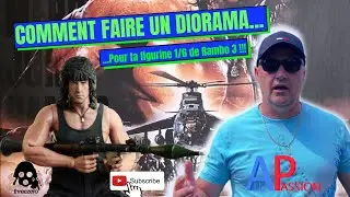 Rambo 3 diorama : figurine ThreeZero , comment faire